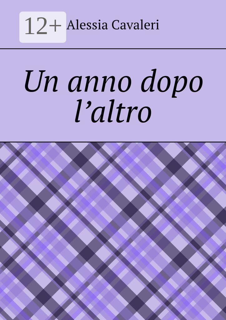 Un anno dopo l’altro