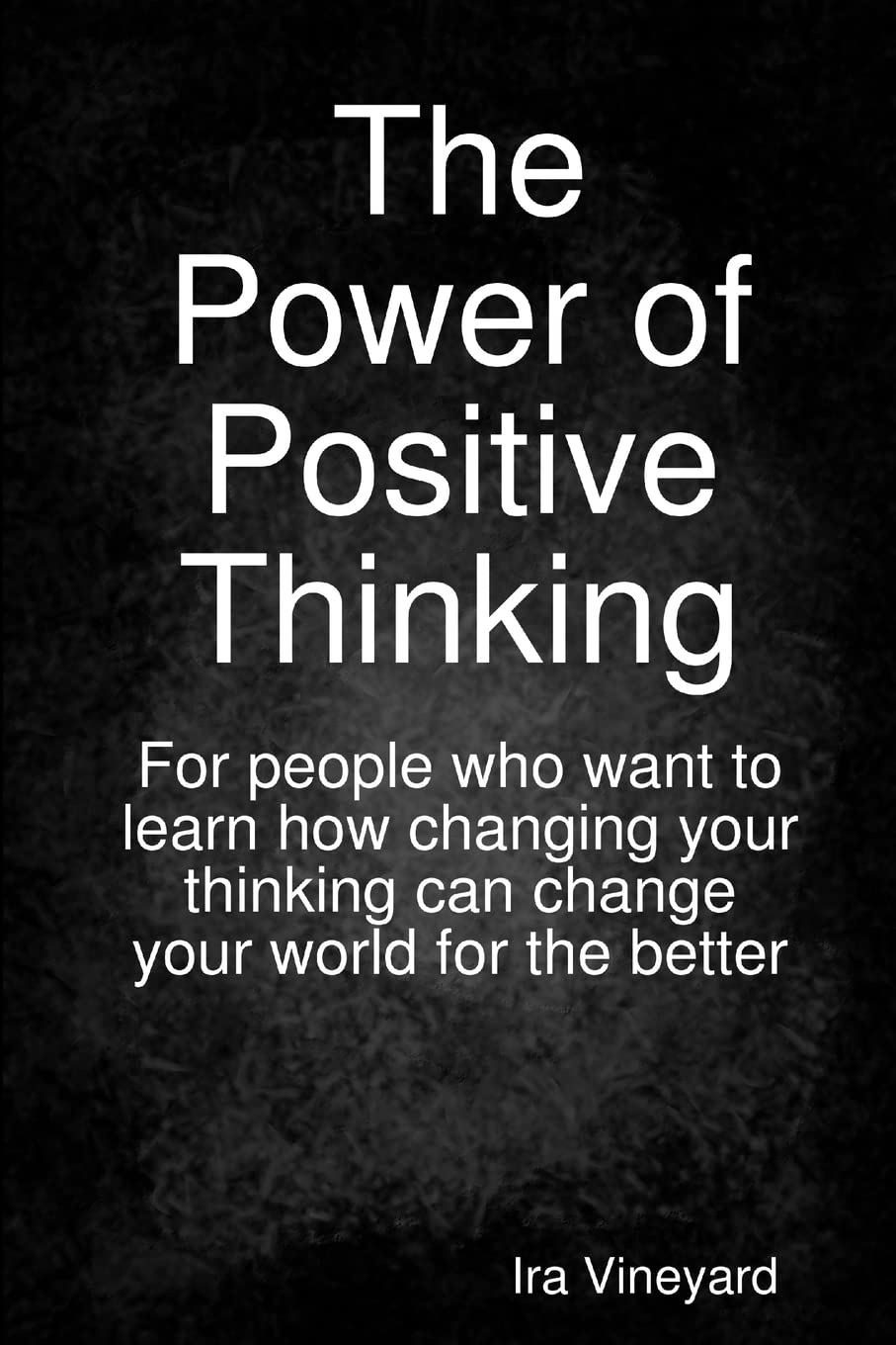 The Power of Positive Thinking