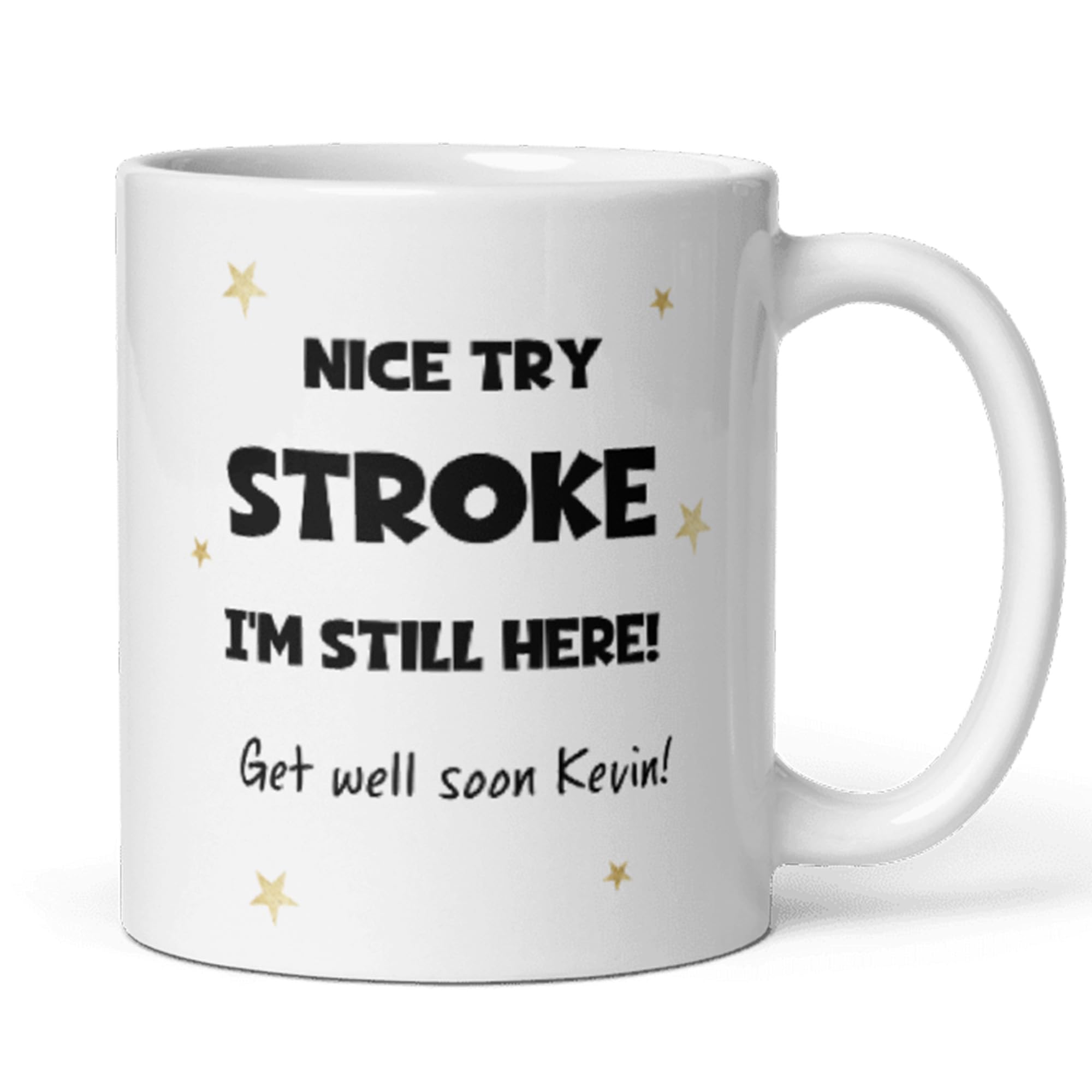 Confidently Quirky - Personalised Nice Try Stroke Mug, Get Well Soon Stroke, Thinking of You Stroke, Surviving A Stroke, Dad Stroke Gift