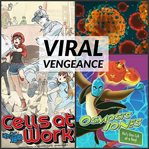 054 - Osmosis Jones: Viral Vengeance Or Just Cells At Work