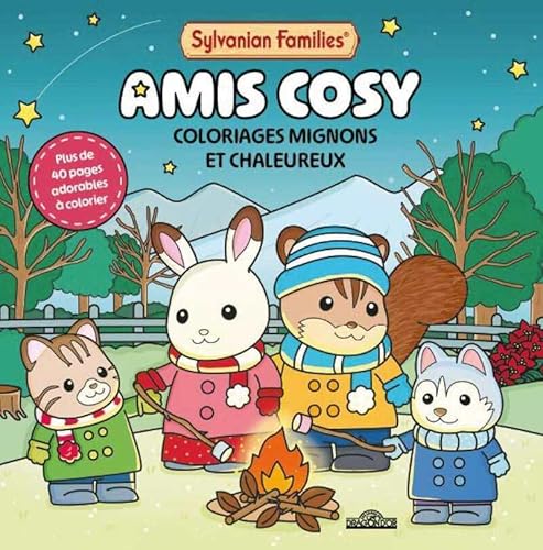 Sylvanian Families – Amis Cosy - Coloriages mignons et chaleureux – Dès 3 ans