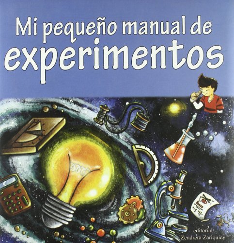 Mi Peque?o Manual De Experimentos [Spanish] 848418370X Book Cover