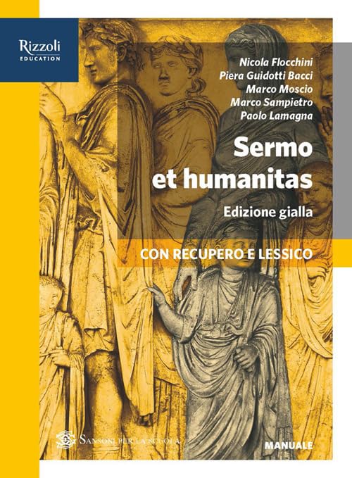 Sermo et humanitas. Percorsi di lavoro. Ediz. gialla. Per le Scuole superiori. Con e-book. Con espansione online (Vol. 2)