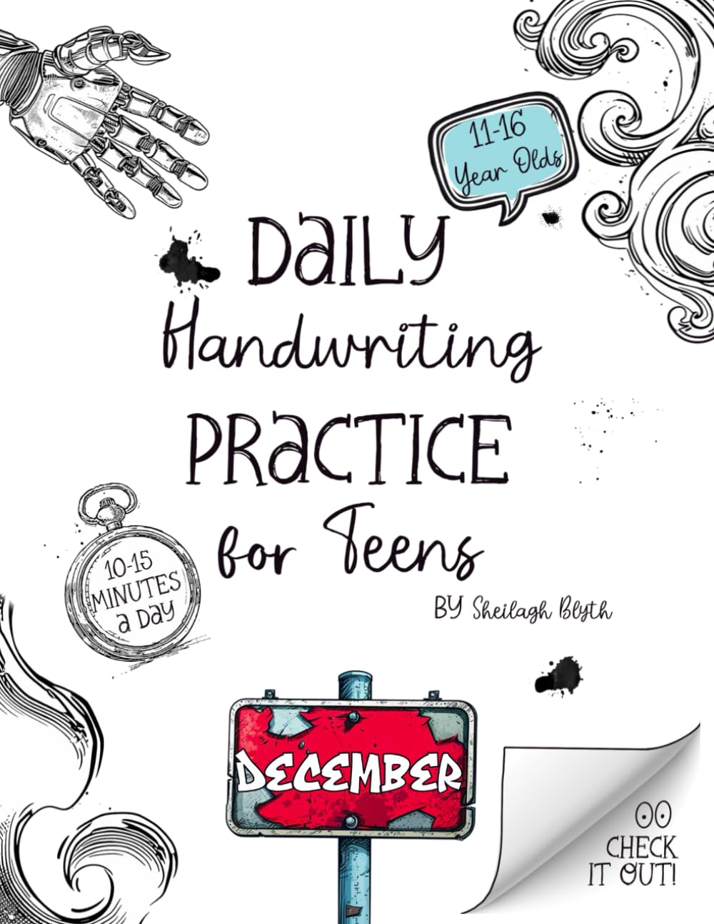 Daily Handwriting Practice Workbook for Teens - December: Improve handwriting skills, a workbook for 11 to 16 year olds
