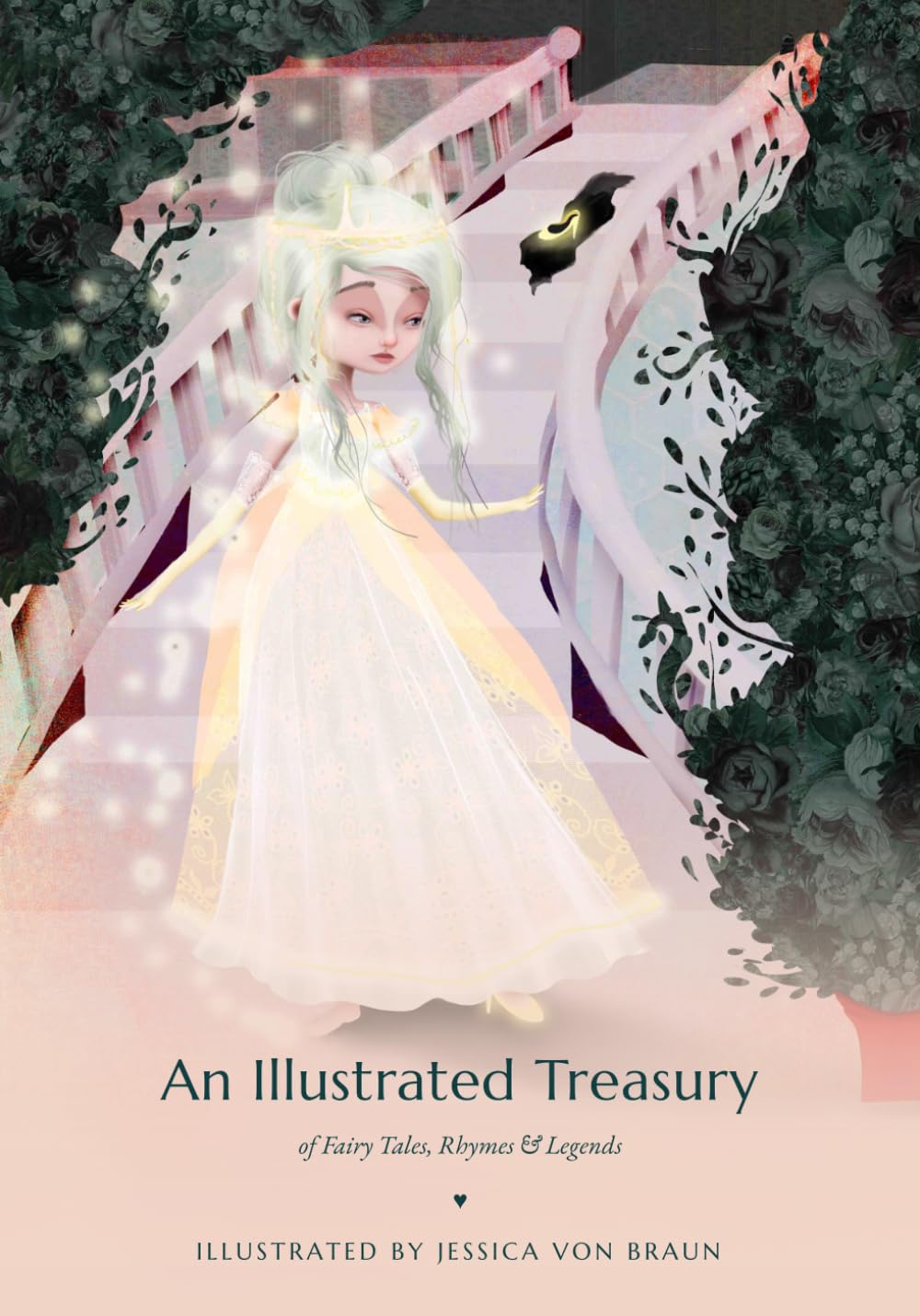 An Illustrated Treasury of Fairy Tales, Rhymes & Legends: A Lantern Library Collection — Newly Retold and Illustrated by Jessica von Braun
