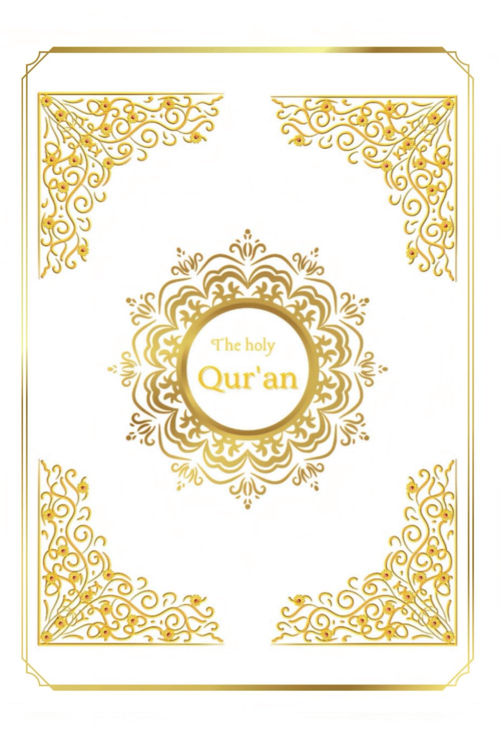 the holy quran english translated version: Easy to read and understand translated in today's English