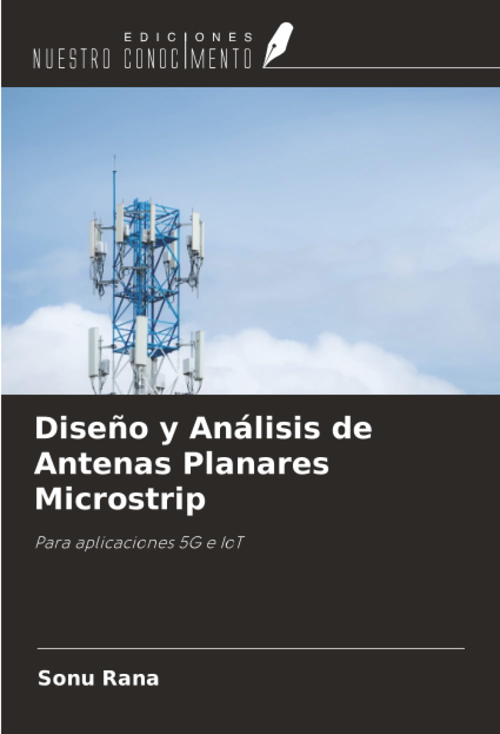 Diseño y Análisis de Antenas Planares Microstrip: Para aplicaciones 5G e IoT