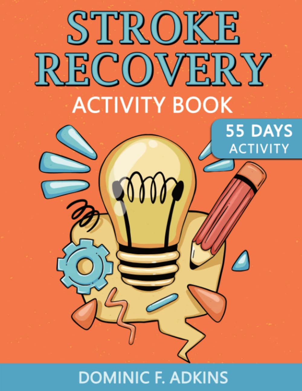 Stroke Recovery Activity Book: Workbook for Traumatic Brain Injury ...