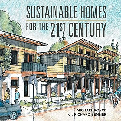 Sustainable Homes for the 21St Century