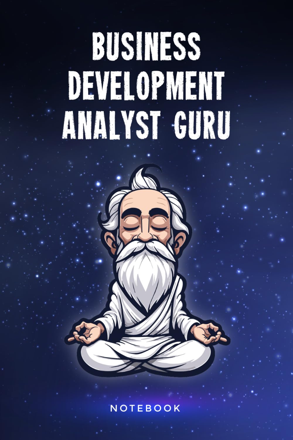 Business Development Analyst Guru Notebook: Customized 100 Page Lined Notebook Journal Gift For A Busy Business Development Analyst