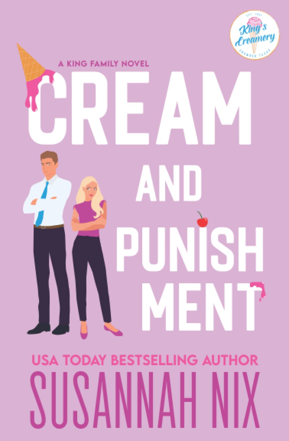 Cream and Punishment: 2 (King Family)