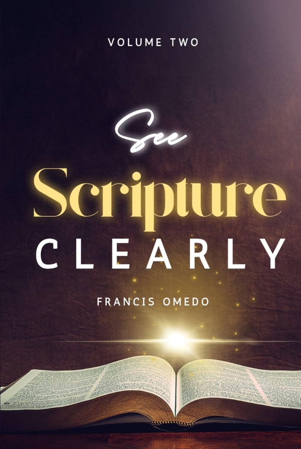See Scripture Clearly – Volume Two: The Art of Observation for Clarity