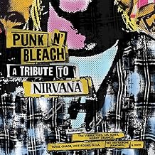 Punk n Bleach - A Tribute To Nirvana Green Splatter