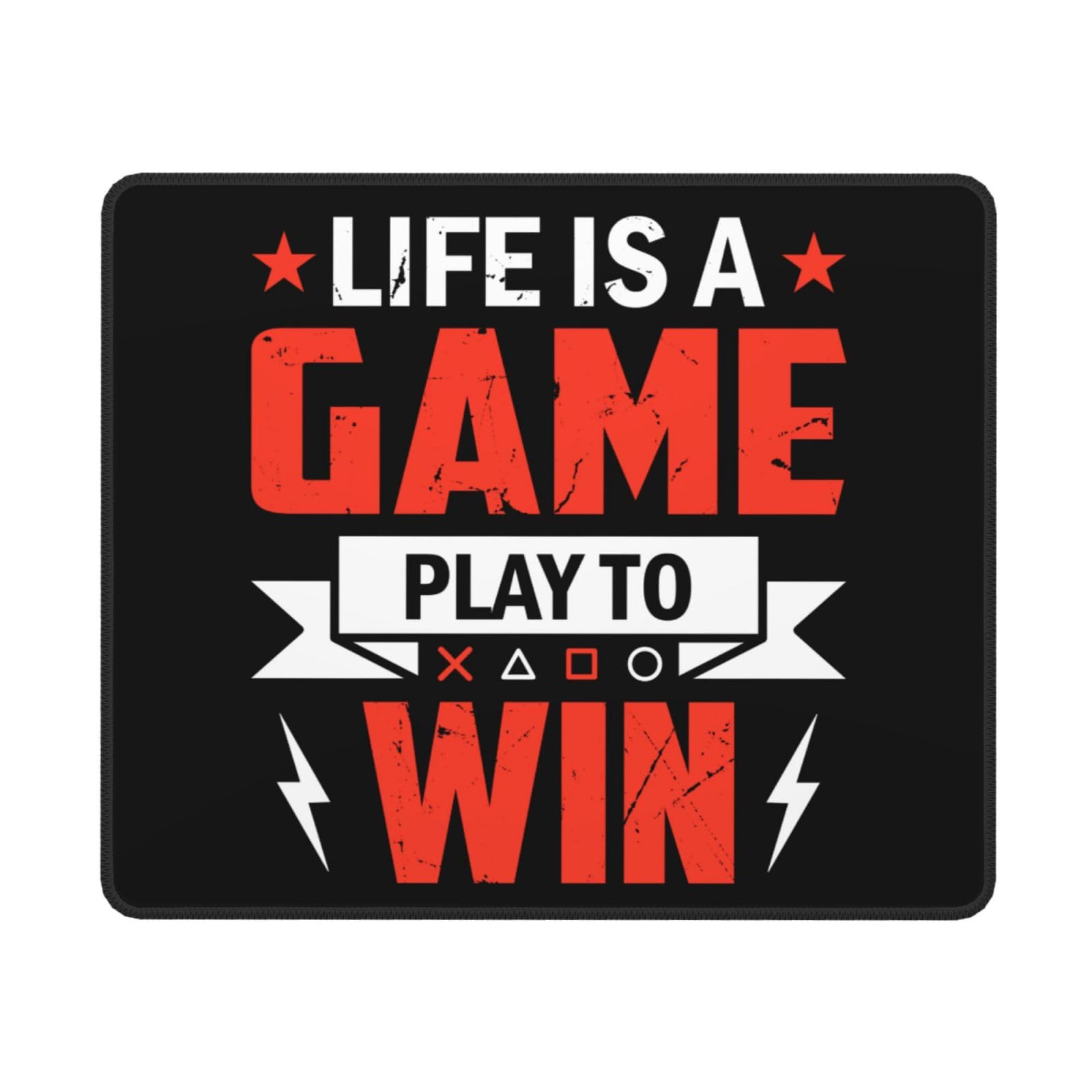 Life is A Game Play to Win Mouse Pad Waterproof Anti-Slip Rubber Mousepad for Laptop Office Game Home Mouse Pads Desk Pad 10x12in