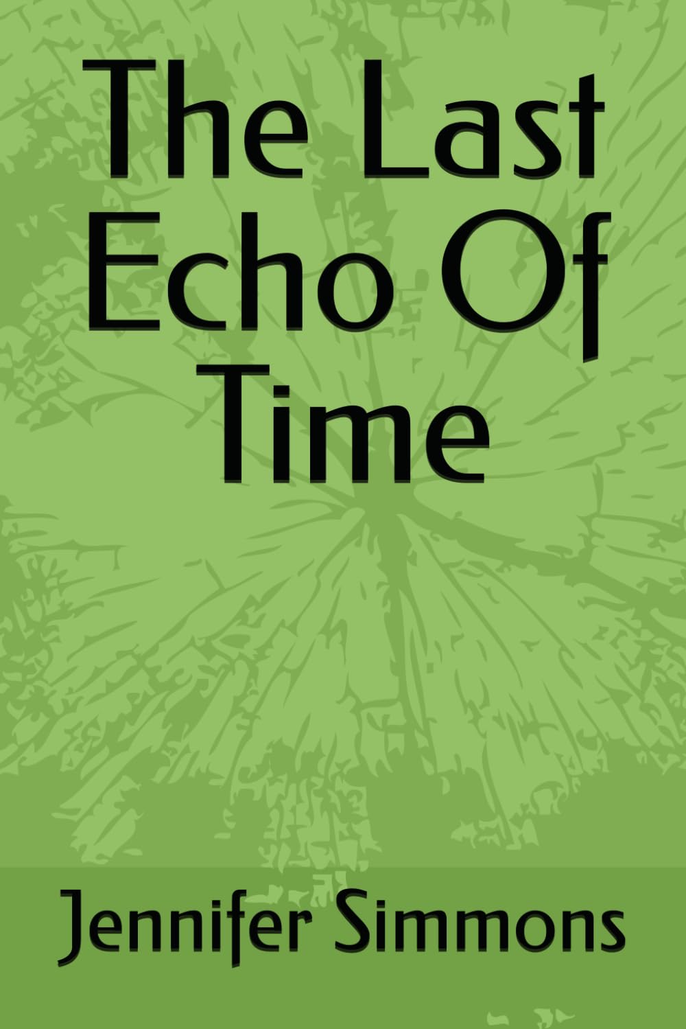 The Last Echo Of Time