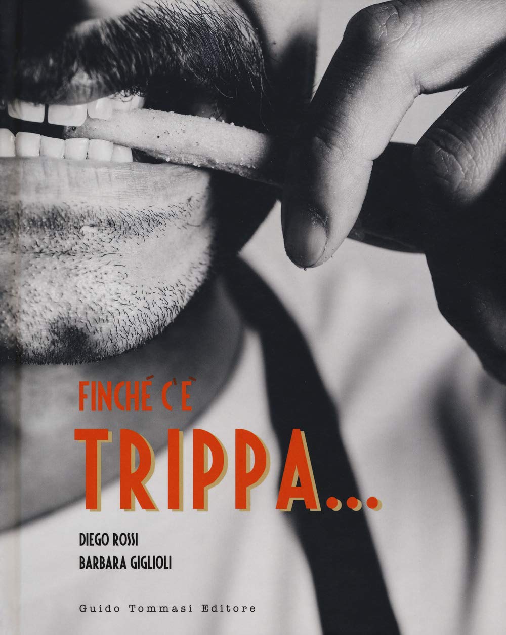 Finché c'è trippa... (Gli illustrati)