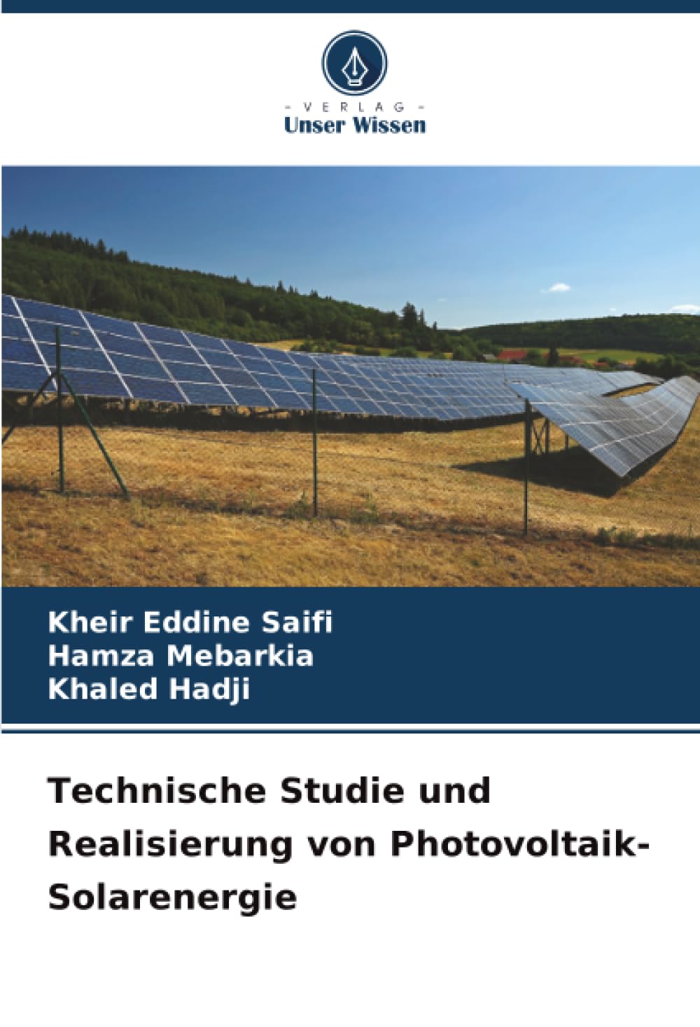Technische Studie und Realisierung von Photovoltaik-Solarenergie