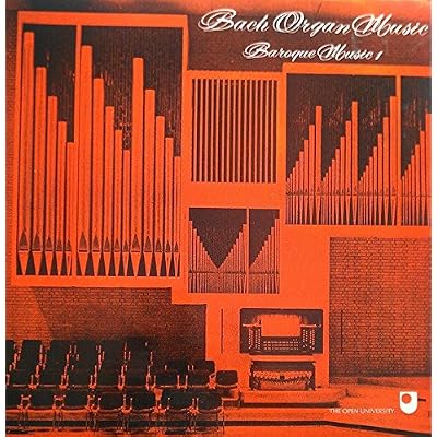 Bach Organ Music / Baroque Music 1
