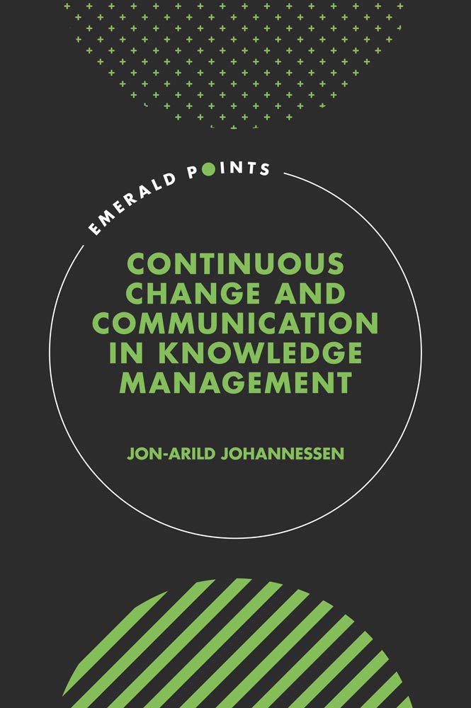 Buy Continuous Change and Communication in Knowledge Management (Emerald Points) — BookShops.in
