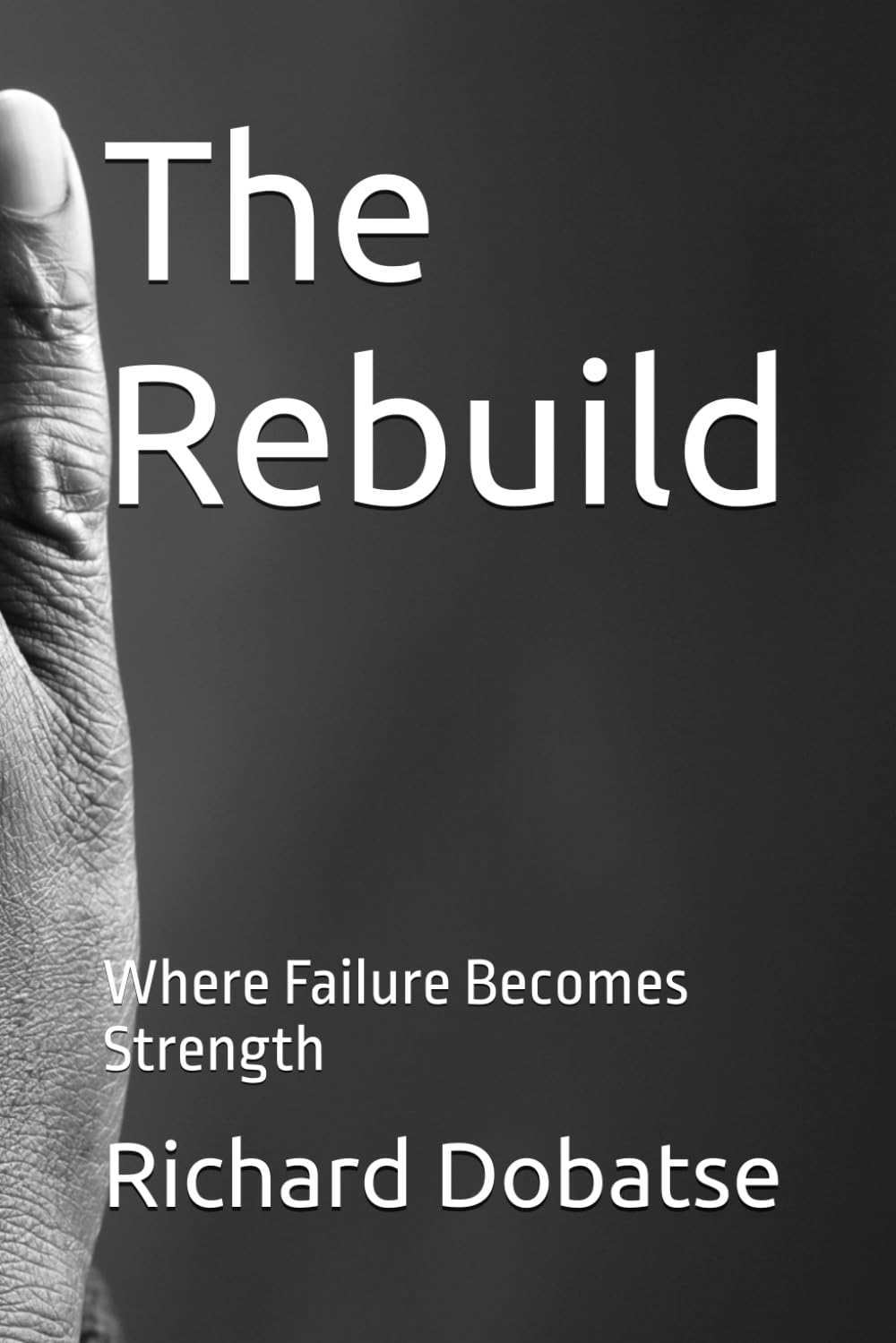 The Rebuild: Where Failure Becomes Strength