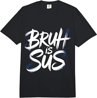 Bruh is Sus Viral Gaming Memes - Comfort Colors Adult Heavyweight T-Shirt