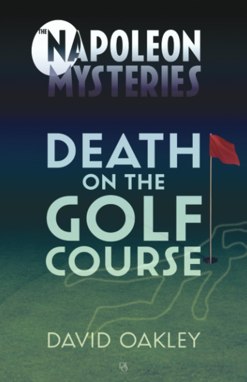 Death on The Golf Course: 1 (The Napoleon Mysteries)