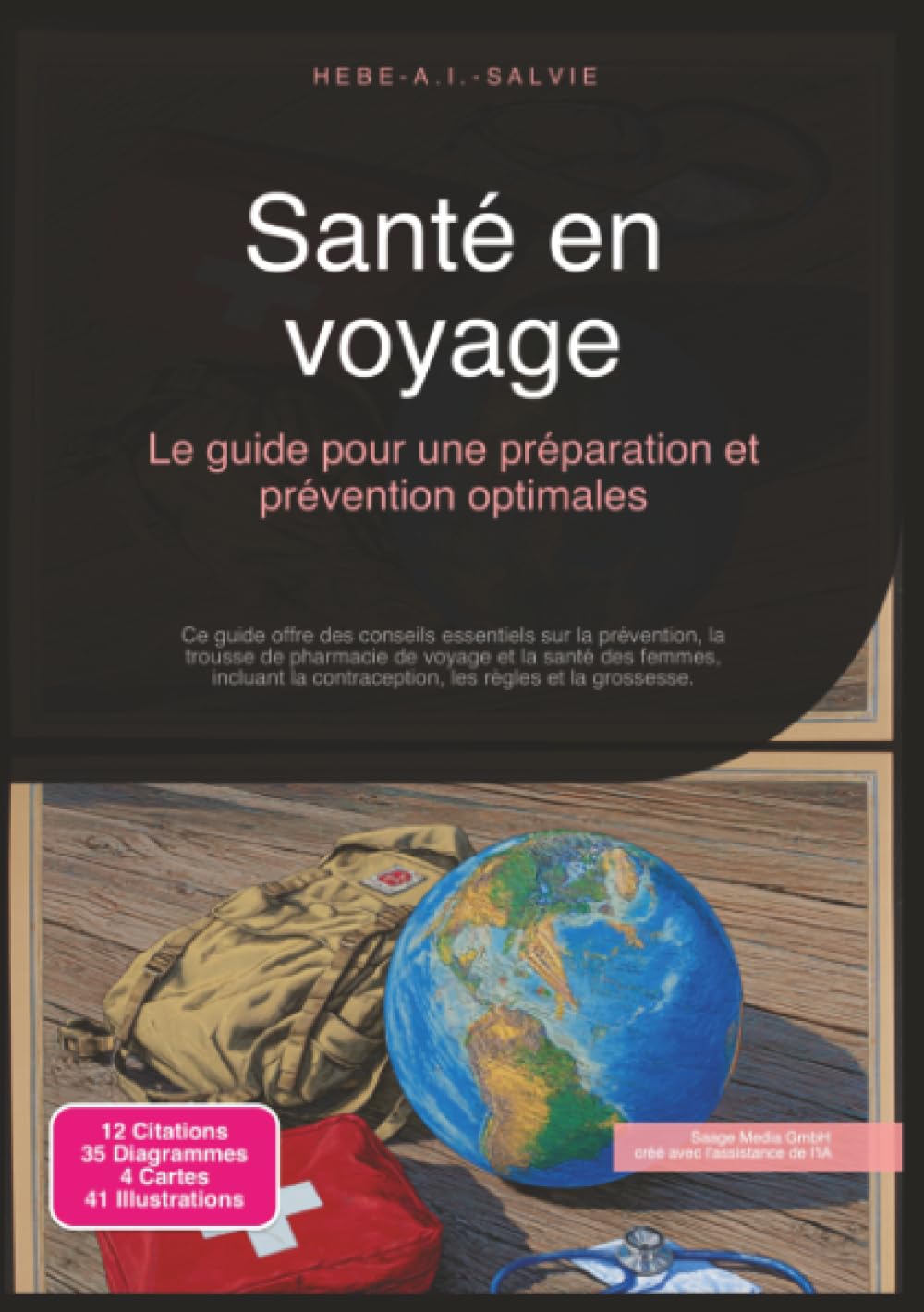 Santé en voyage: Le guide pour une préparation et prévention optimales