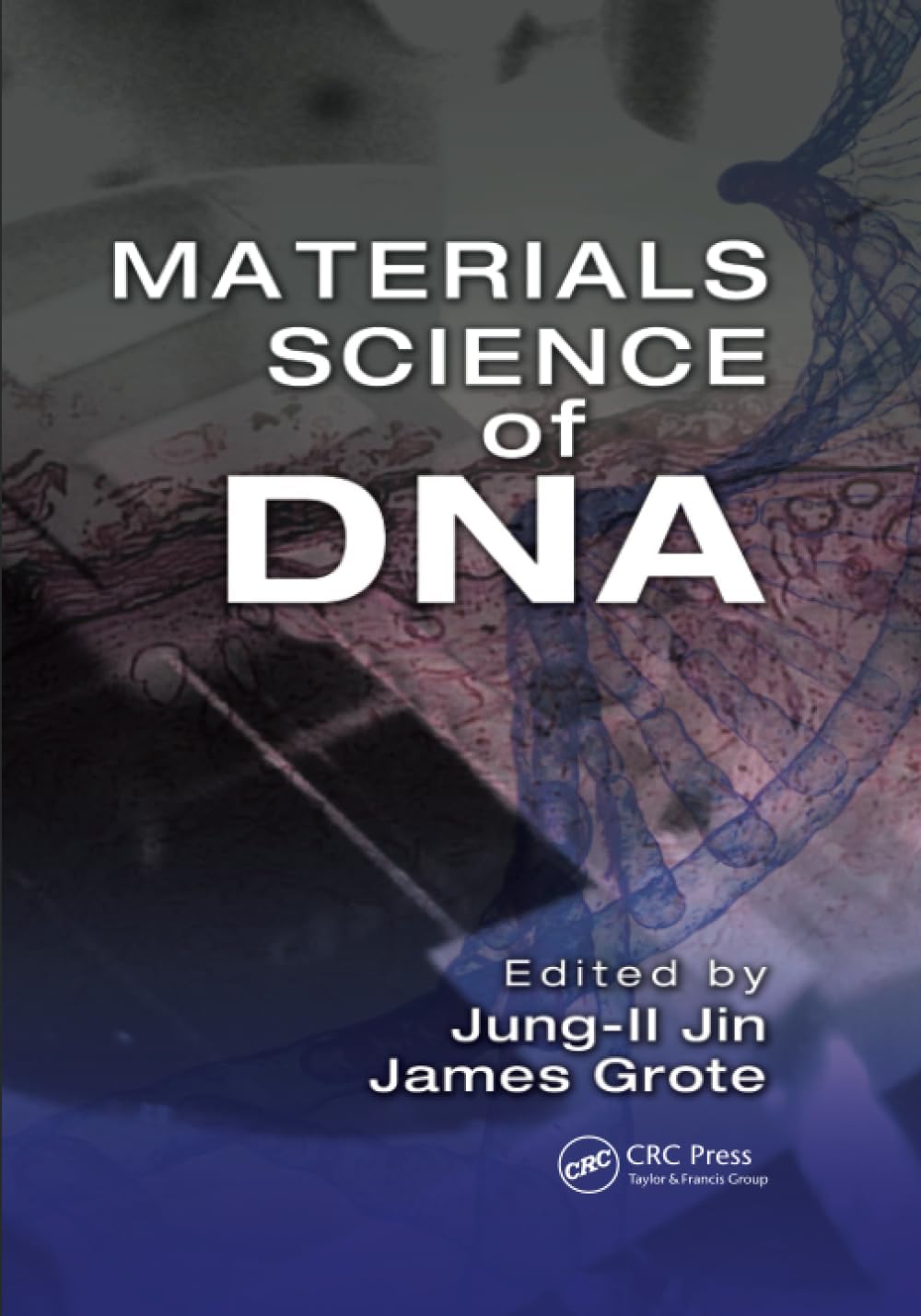 Materials Science of DNA