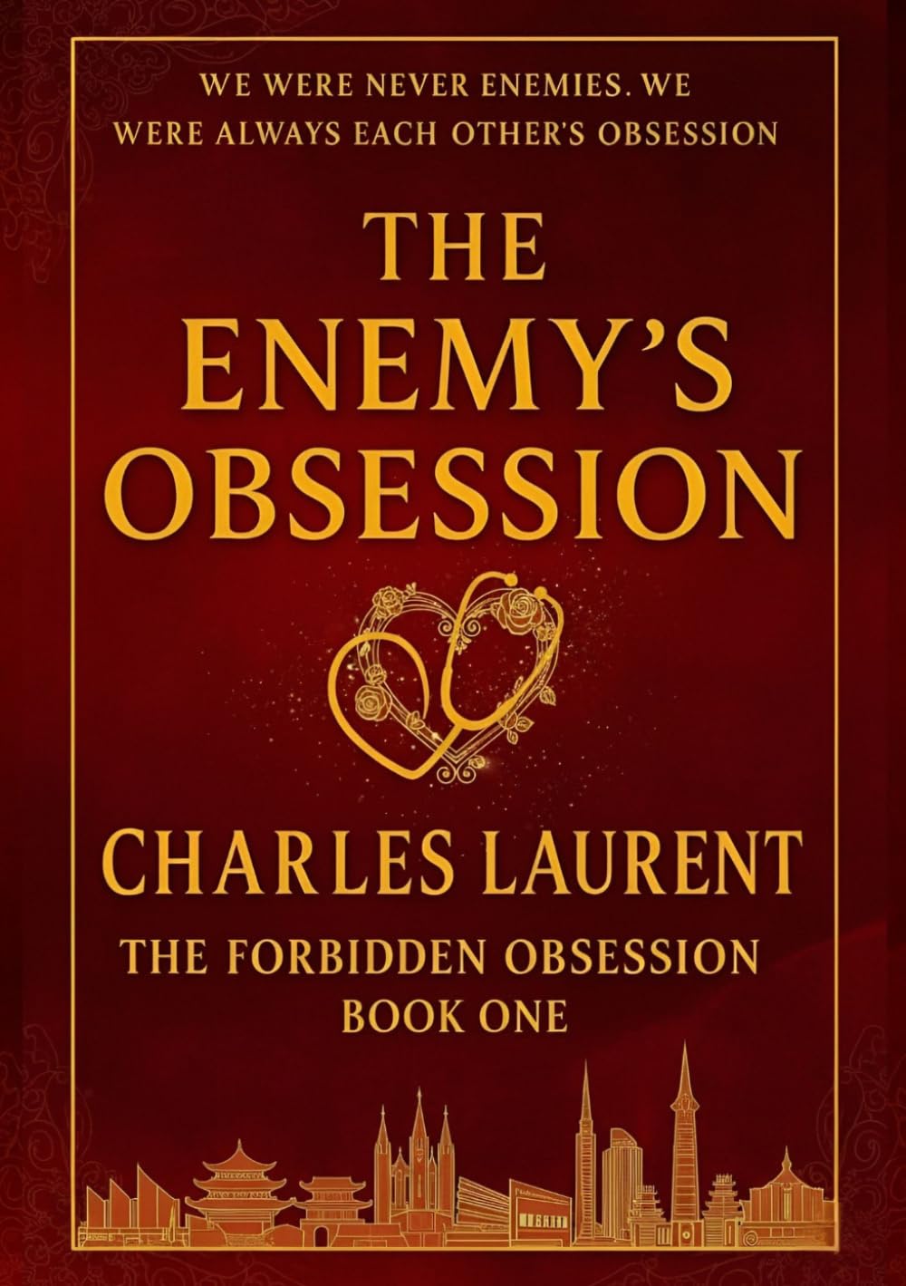 The Enemy's Obsession: Enemies to Lovers Steamy Romance (The Forbidden Obsession Duology)