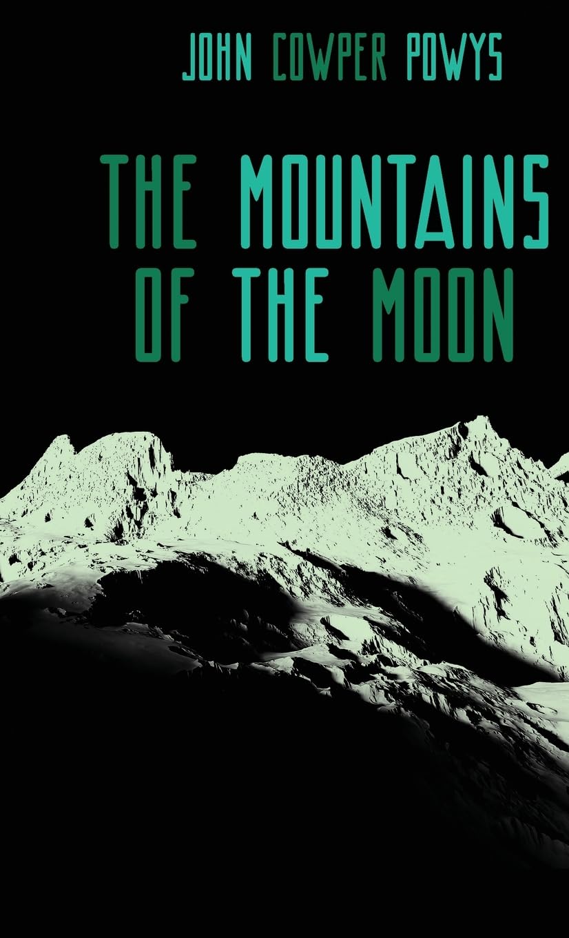 The Mountains of the Moon : A Lunar Love-Story