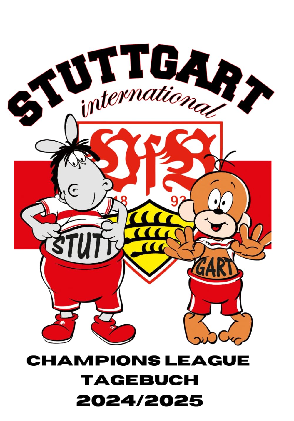 Mein VfB in Europa: Das Champions-League-Spieltagsbuch 2024/2025: Erlebe und bewahre jede Champions-League-Nacht des VfB in der Saison 2024/2025 (German Edition)