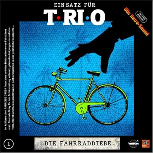 Einsatz für T.RI.O (1) - Die Fahrraddiebe