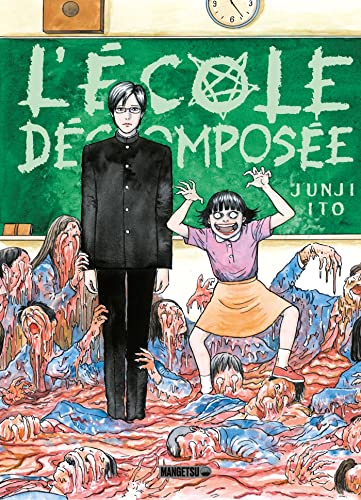 L'école décomposée — Tome 0