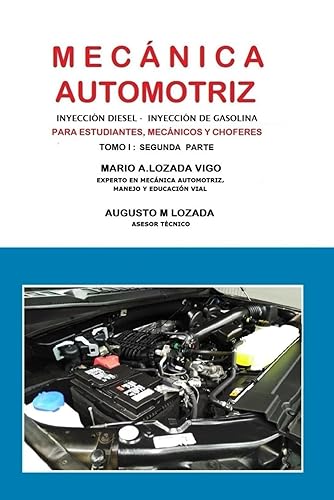 MECÁNICA AUTOMOTRIZ BÁSICA - SEGUNDA PARTE (Spanish Edition)
