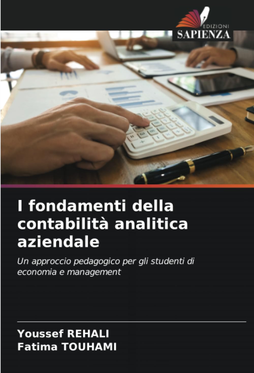 I fondamenti della contabilità analitica aziendale: Un approccio pedagogico per gli studenti di economia e management
