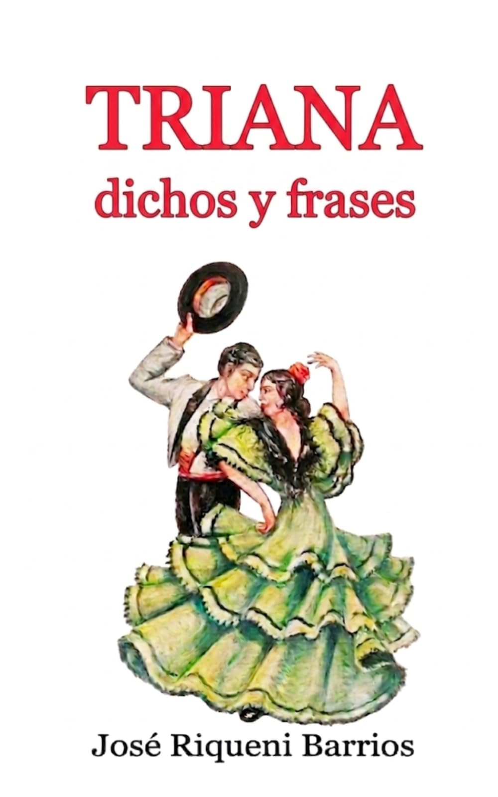 TRIANA Dichos y frases
