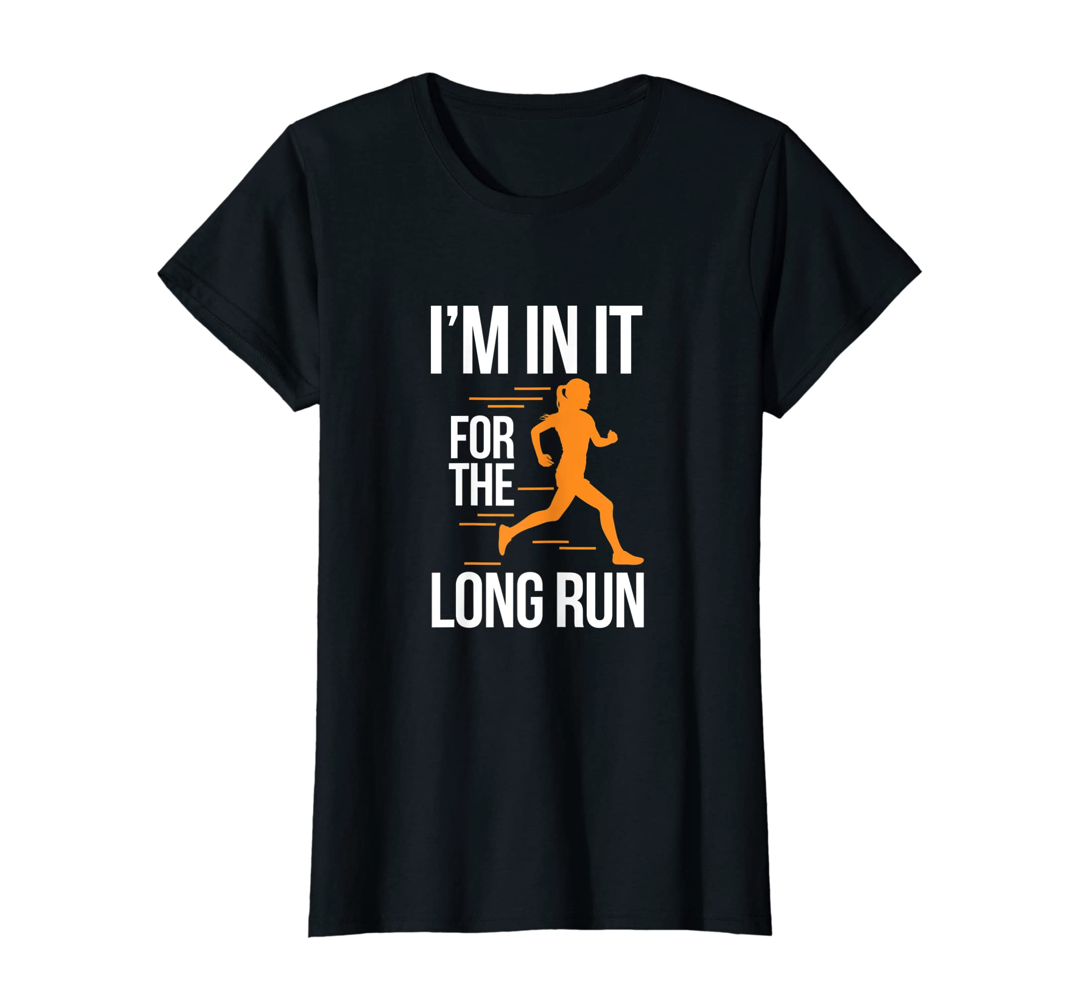 Running Runners GiftsRunning Marathon Runner Funny I'm in It for the Long Run T-Shirt