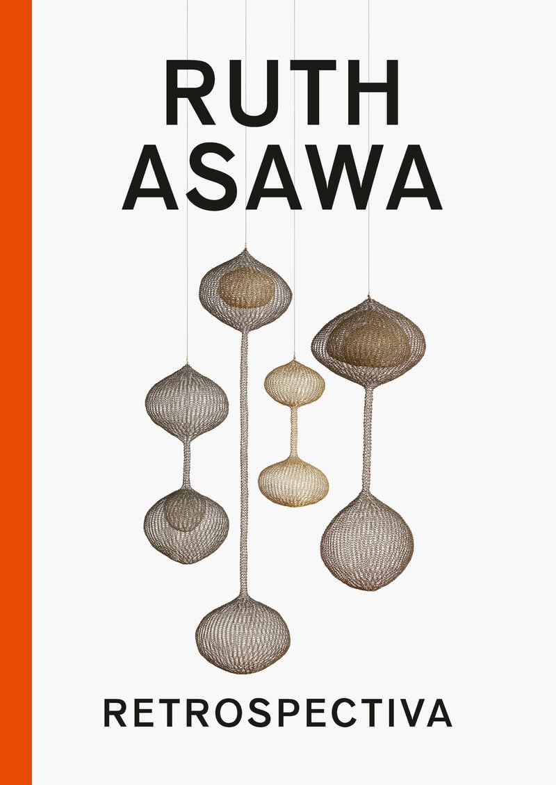 Ruth Asawa.: Retrospectiva. (Libros de Autor.)