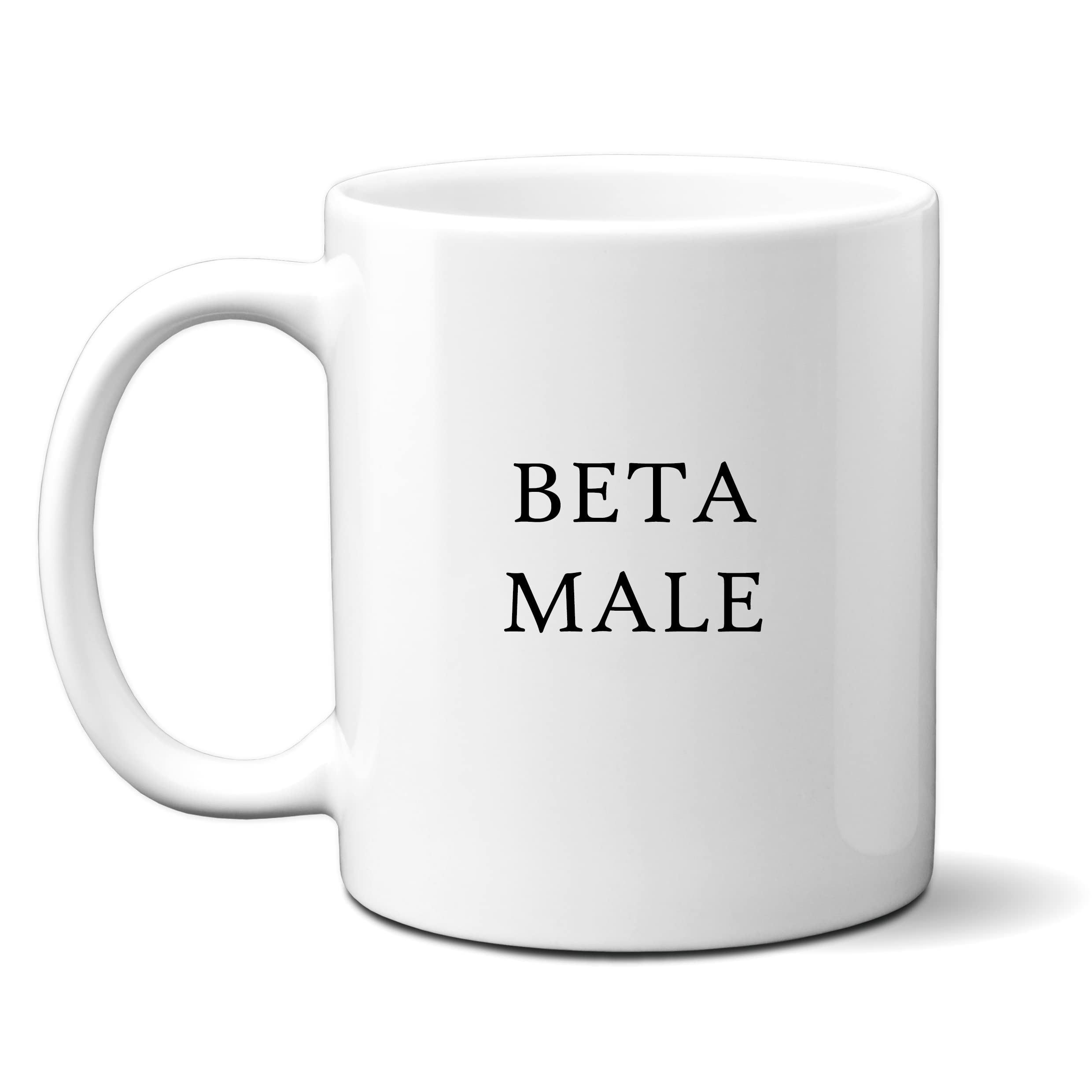 Funny Mug, Beta Male, Rude Humour, Offensive Birthday Gift for Men, Colleague Friend