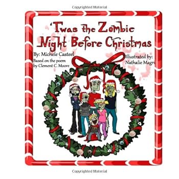 Paperback Twas the Zombie Night Before Christmas: A Zombie Kids Book