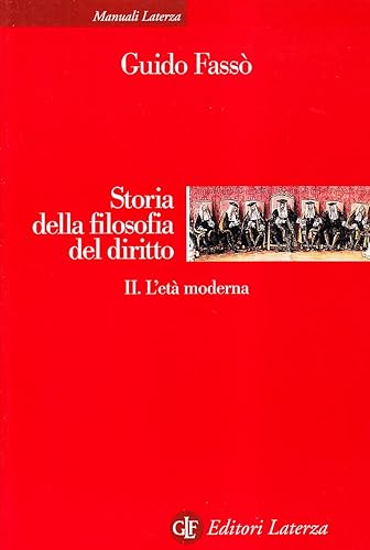 Storia della filosofia del diritto. L'età moderna (Vol. 2) (Manuali Laterza)