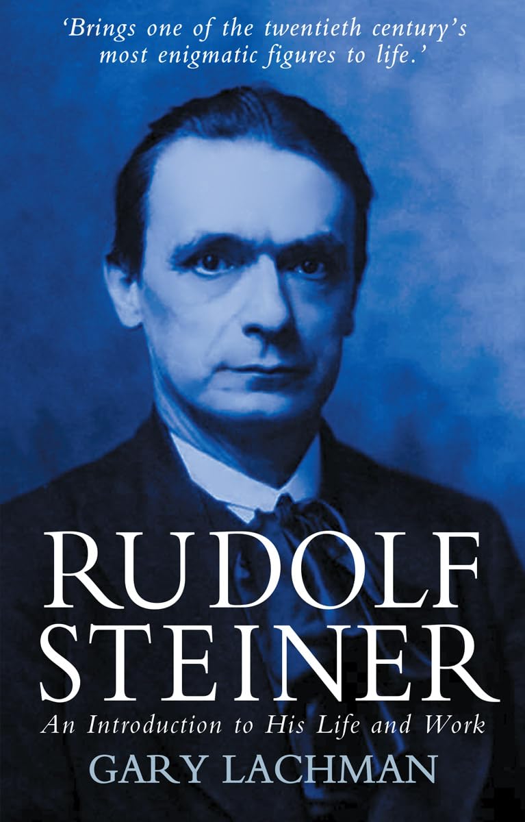 Rudolf Steiner: An Introduction to His Life and Work Paperback – Import, 9 Aug. 2007