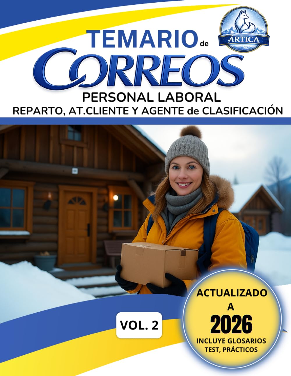 TEMARIO de CORREOS: Parte 2: Temario completo de correos: INCLUYE: Actualizaciones, tarifas, glosarios, casos prácticos y psicotécnicos y...¡30 ... INCLUYE GLOSARIOS, TEST Y... ¡MUCHO MÁS!)