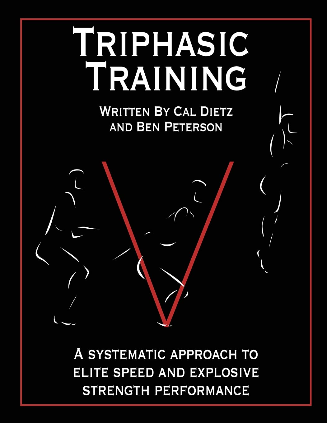 Triphasic Training: A systematic approach to elite speed and explosive strength performance      Paperback – June 27, 2012