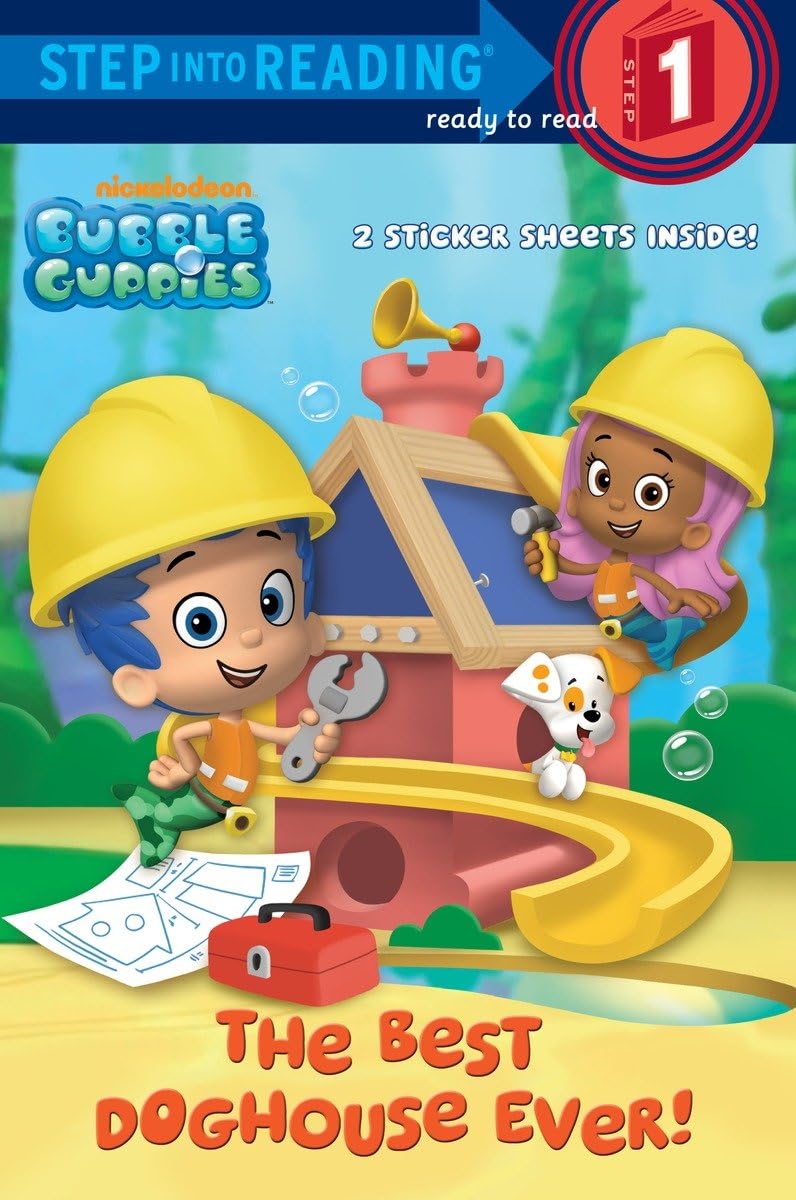 The Best Doghouse Ever! (Bubble Guppies) Random House and Jackson, Mike
