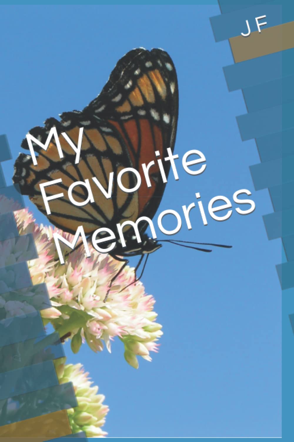 My Favorite Memories