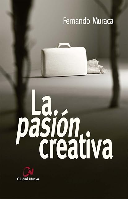 Portada de La pasión creativa