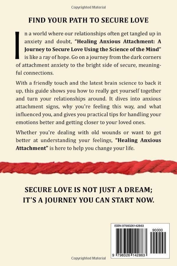 Healing Anxious Attachment: A Journey To Secure Love Using the Science of the Mind image 3
