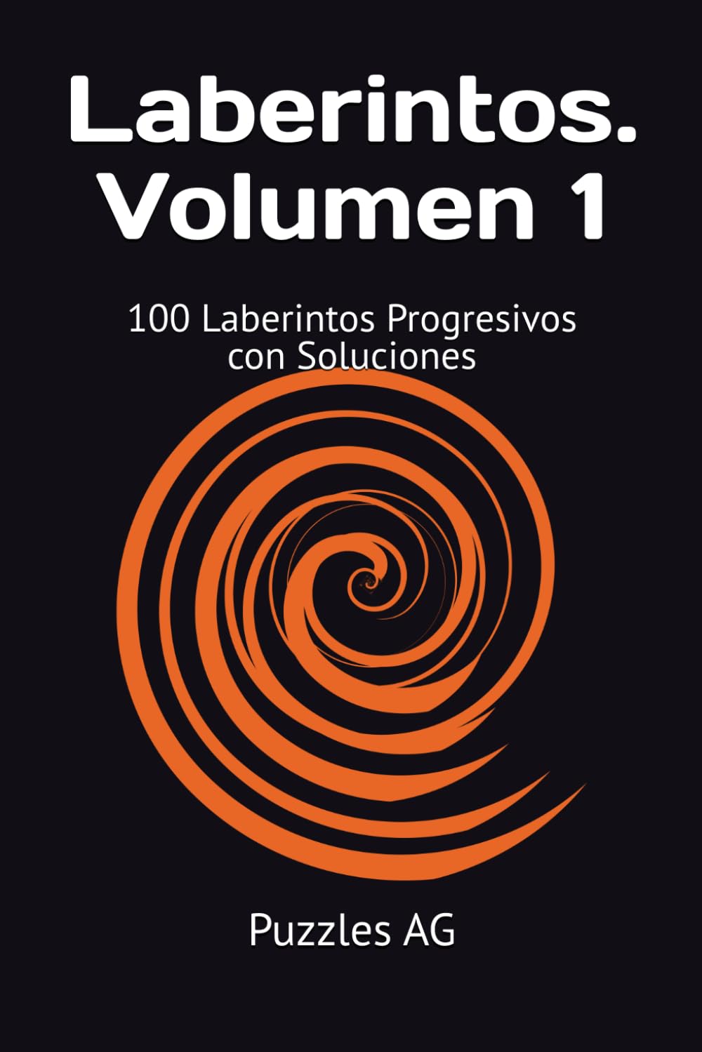 Laberintos de Bolsillo. Volumen 1: 100 Laberintos Progresivos con Soluciones (Laberintos en Español)