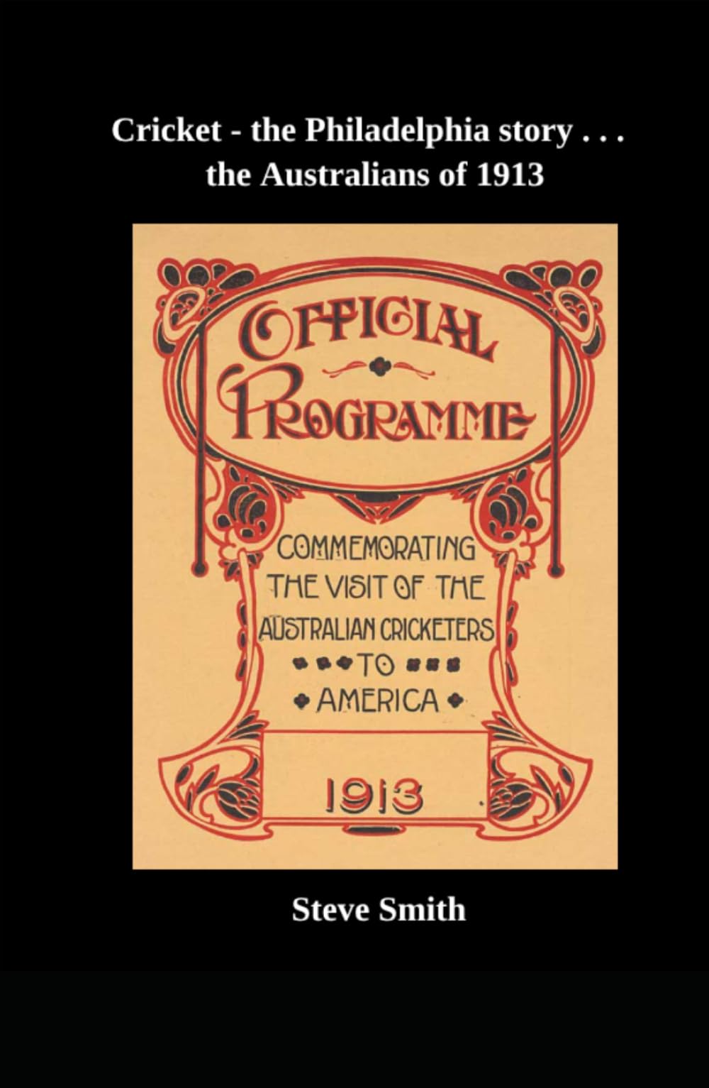 Cricket - the Philadelphia story . . . the Australians of 1913
